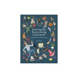 Everything Eventually Connects: Eight Essays on Uncertainty