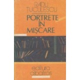 Portrete in miscare