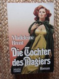 Die Tochter des Magiers - MADELEINE BRENT