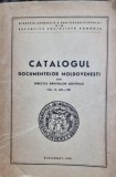 CATALOGUL DOCUMENTELOR MOLDOVENESTI DIN DIRECTIA ARHIVELOR CENTRALE , VOLUMUL IV - 1676 - 1700