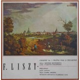 Disc vinil, LP. CONCERT NR.1 PENTRU PIAN SI ORCHESTRA. PRELUDIILE (POEM SIMFONIC)-FRANZ LISZT-218577