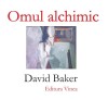 David Backer, Omul alchimic