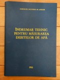 NDRUMAR TEHNIC PENTRU MASURAREA DEBITELOR DE APA, CONSILIUL NATIONAL AL APELOR