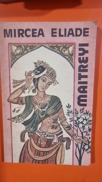 MAITREYI - MIRCEA ELIADE