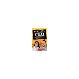 Survival Thai: How to Communicate Without Fuss or Fear Instantly! (Thai Phrasebook)