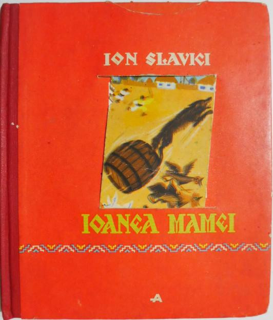 Ioanea mamei &ndash; Ion Slavici (carte 3D)