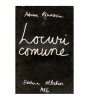 Adrian Paunescu - Locuri comune - 202 poezii noi - 101958