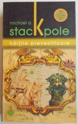 HARTILE PREVESTITOARE de MICHAEL A. STACKPOLE , 2009 foto