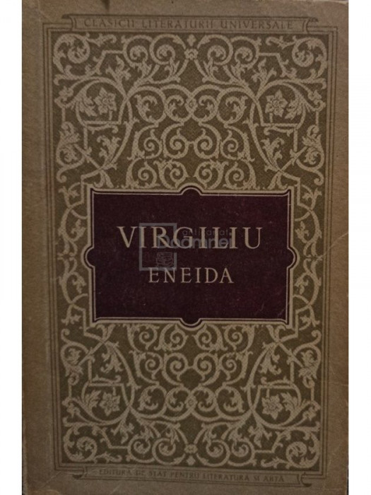 Virgiliu - Eneida (editia 1956)