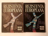 Rezistența europeană &icirc;n anii celui de-Al Doilea Război Mondial 1938-1945 (2 vol.)