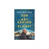 Zen and the Art of Saving the Planet