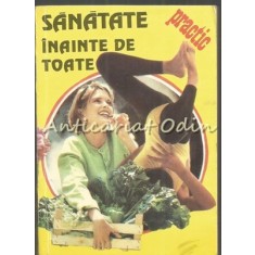 Sanatate Inainte De Toate - Arcadie Percek