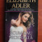 Elizabeth Adler - Acum sau niciodata