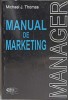 Manual de Marketing Michael J. Thomas, Codecs 1998, 680 pagini, Carte Economie, Marketing