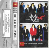 The Real Milli Vanilli - The Moment Of Truth (The 2nd Album), Caseta audio