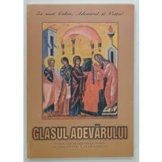 GLASUL ADEVARULUI , PUBLICATIE RELIGIOASA EDITATA DE EPISCOPIA BUZAULUI SI VRANCEI , NR. 126 , 2002