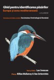 Ghid pentru identificarea pasarilor. Europa si zona mediteraneana - Editura Societatea Ornitologică Rom&acirc;nă