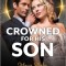 Crowned for His Son