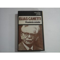 PROVINCIA OMULUI - ELIAS CANETTI