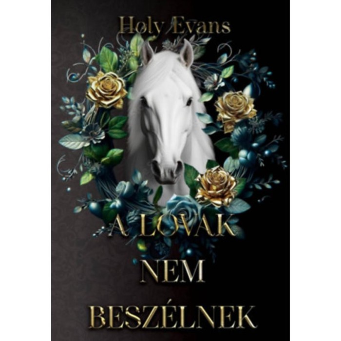 A lovak nem besz&eacute;lnek - Holy Evans