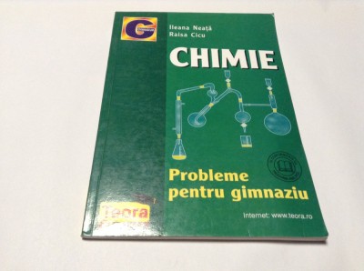CHIMIE PROBLEME PENTRI GIMNAZIU ILEANA NEATA RF10/0 foto