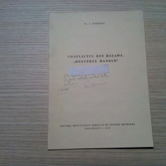 CONFLICTUL DIN BALADA "MESTERUL MANOLE" - I. Ionescu (autograf) - 1974, 11 p.