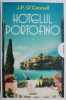 Hotelul Portofino - J.P. O&#039;Connell - Roman Beletristica