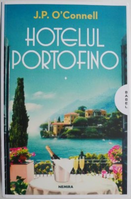 Hotelul Portofino &amp;ndash; J.P. O&amp;#039;Connell foto