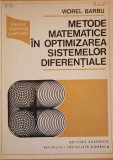 METODE MATEMATICE IN OPTIMIZAREA SISTEMELOR DIFERENTIALE-V. BARBU-358001