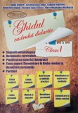 Ghidul cadrului didactic (Clasa I) - Adina Grigore