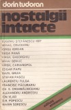 Carte Nostalgii Intacte Dorin Tudoran - Roman Psihologic Captivant, 317 Pagini, Editia 1982