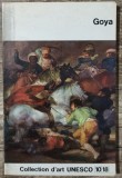 Goya - Enrique Lafuente Ferrari// limba franceza