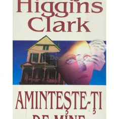 Mary Higgins Clark - Amintește-ți de mine (editia 1997)