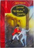 Secretul lui Wilhelm Storitz - Jules Verne - Carte Aventura - Beletristica