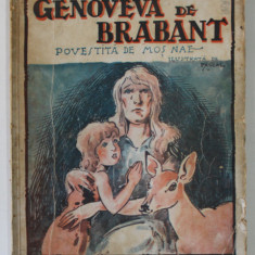 GENOVEVA DE BRABANT , POVESTITA de MOS NAE , ilustrata de PASCAL , 1945