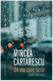 Jurnal Mircea Cartarescu 2011-2017 Carti Beletristica Memorii Stare Buna