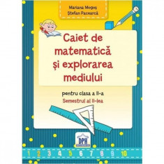 Caiet Matematica Clasa a II-a-Sem II Mariana Mogos si Stefan Pacearca