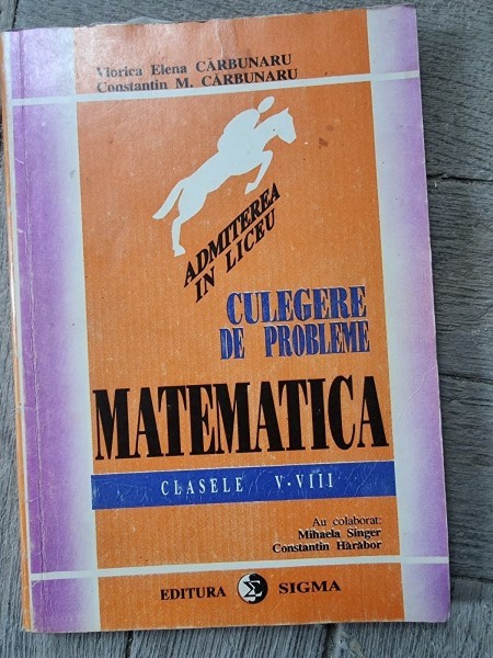 Viorica Elena Carbunaru Culegere de probleme. Matematica clasele V-VIII
