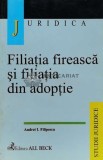 Cumpara ieftin Filiatia fireasca si filiatia din adoptie - 2002 - Andrei I. Filipescu (G32)
