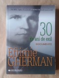 Ion Schinteie; Ion Apostol (ed.) - Eftimie Gherman - 30 de ani de exil (documente)
