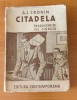 Citadela - A.J. Cronin, Ed. Contemporana, Jul. Giurgea (Carte Veche, Stare Buna, Colectie)