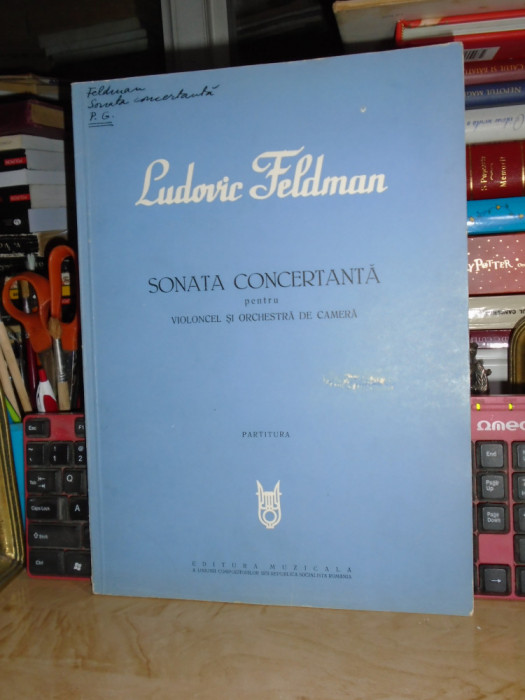 LUDOVIC FELDMAN - SONATA CONCERTANTA VIOLONCEL SI ORCHESTRA_REDUCTIE VIOLONCEL