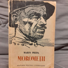 MOROMETII-MARIN PREDA (EDITIE 1961 ILUSTRATII PERAHIM)