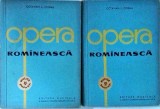Octavian I. Cosma - Opera romaneasca, 2 volume. Privire istorica asupra