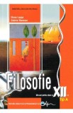 Filosofie. Tip A - Clasa 12 - Manual - Elena Lupsa, Gabriel Hacman