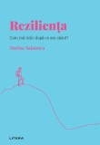 Descopera psihologia. Rezilienta. Cum ma ridic dupa ce am cazut? - Marisa Salanova - Litera
