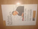 Adrian Marino - Scrisori din cetatea cu trei turnuri (Editura Aius, 2006)