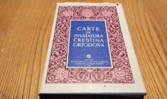 CARTE DE INVATATURA CRESTINA ORTODOXA - Dumitru Calugar, P. Deheleanu, Dumitru Radu - 1978, 208 p.; coperta cartonata