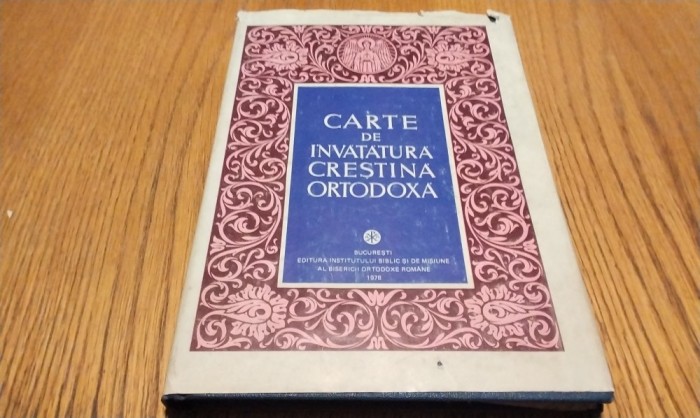 CARTE DE INVATATURA CRESTINA ORTODOXA - Dumitru Calugar, P. Deheleanu, Dumitru Radu - 1978, 208 p.; coperta cartonata