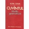Petru Zugun - Cuvantul - Studiu gramatical - - 136467